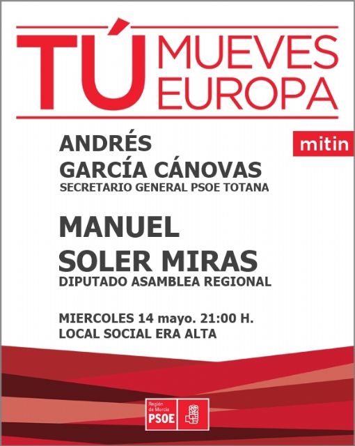 El PSOE Totana celebrará un mitin en la Era Alta