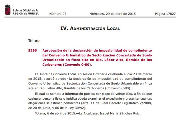 El BORM publica la aprobación de la declaración de imposibilidad de cumplimiento del Convenio Urbanístico C-80