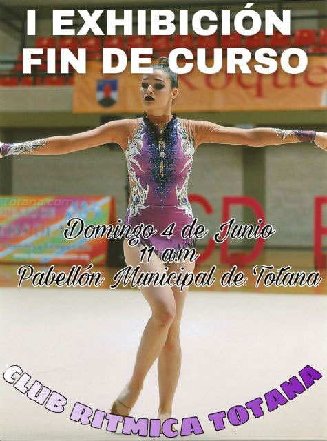 La I exhibición fin de curso del Club Rítmica Totana tendrá lugar el próximo domingo