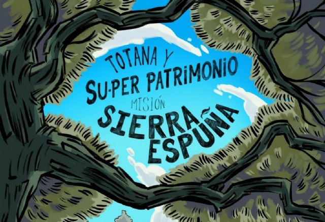 Su-per Patrimonio vuelve con una nueva misión ... Sierra Espuña
