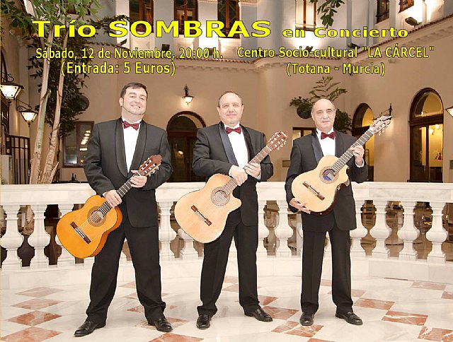 El Trío Sombras ofrecerá un concierto este sábado en el centro Sociocultural de 'La Cárcel'