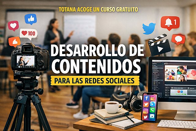 Totana acoge un curso gratuito sobre desarrollo de contenidos para redes sociales dirigido a personas desempleadas