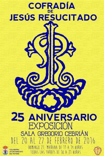 La Cofradía de Jesús Resucitado organiza una exposición con motivo de su 25 aniversario, que se inaugurará el próximo sábado
