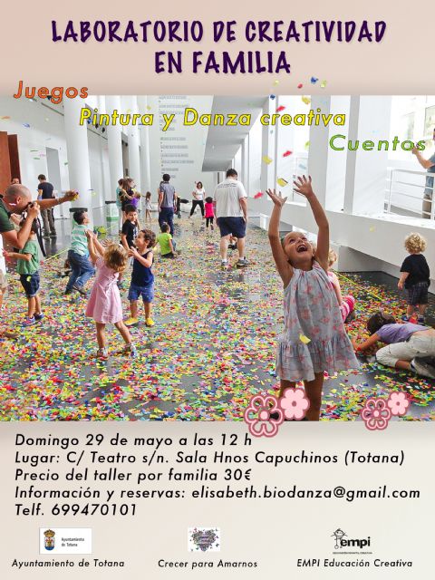 Laboratorio de Creatividad en Familia, con EMPI Educación Creativa, Ayuntamiento de Totana y Crecer para Amarnos