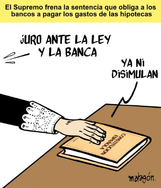 Ganar Totana IU eleva al Pleno una Moción para rechazar la actitud del Tribunal Supremo dejando sin efecto la Sentencia sobre los Gastos Jurídicos por Hipotecas, 'demostrando estar al Servicio de la Banca'