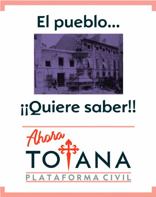 La Plataforma 'Ahora Totana' hace públicas las preguntas que realizará en el Pleno del mes de febrero