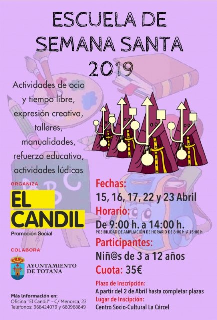 El Colectivo “El Candil” realizará la Escuela de Semana Santa y Fiestas de Primavera los días 15, 16, 17, 22 y 23 de abril, con la colaboración de la Concejalía de Juventud