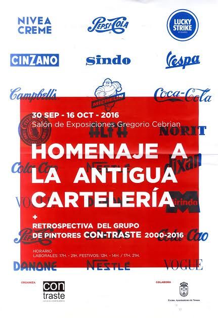 La Asociación Cultural de Pintores 'CON-TRASTE' inaugura esta noche la exposición de homenaje sobre antigua cartelería y una retrospectiva del grupo