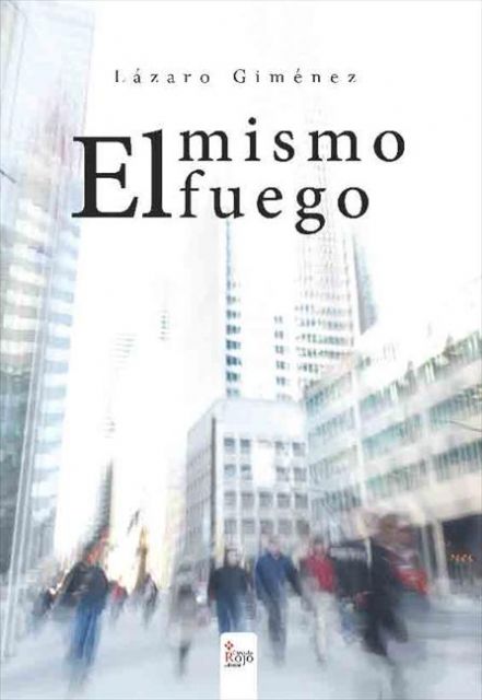 El periodista, Lázaro Giménez, presenta su primer libro de relatos 'El mismo fuego'