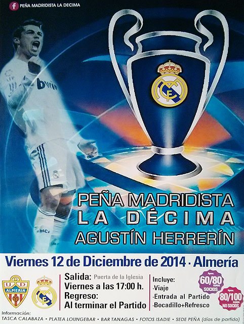 La Peña Madridista La Décima-Agustín Herrerín organiza un viaje con motivo del encuentro Almería-Real Madrid