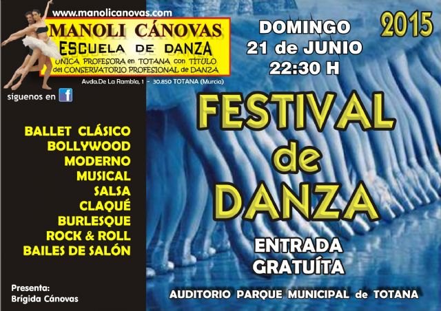 La Escuela de Danza MANOLI CÁNOVAS celebra su FESTIVAL de DANZA de fin de curso el próximo domingo 21 de Junio