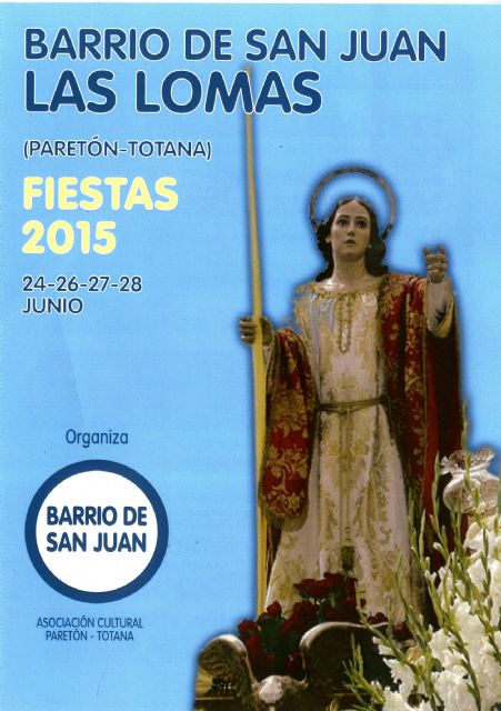 Las fiestas del barrio de San Juan en Las Lomas de El Paretón se celebrarán los días 24 y del 26 al 28 de junio