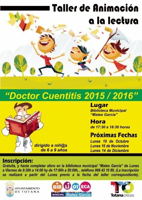 El Taller de Animación a la Lectura 'Doctor Cuentitis' comienza hoy en la biblioteca pública “Mateo García”