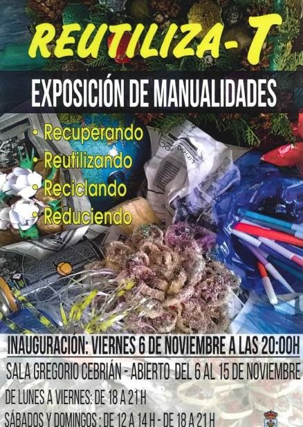 Exposición de manualidades 'Reutiliza-T' sobre elementos reutilizados y reciclados