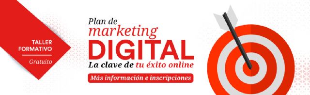 El próximo 5 de junio se celebra en Totana el Taller gratuito 'Plan de marketing digital. La clave de tu éxito online'
