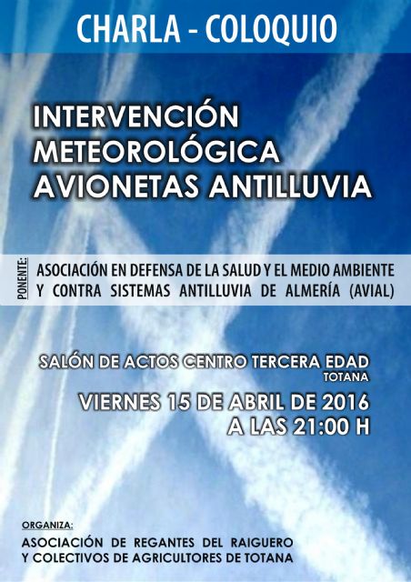 Organizan una charla-coloquio sobre 'Intervención meteorológica avionetas antilluvia'