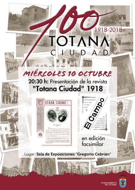 Mañana se presenta la revista 'Totana Ciudad. 1918', en edición facsimilar, dentro de los actos culturales del Centenario de la Ciudad