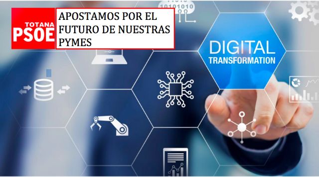 Se aprueba la propuesta del PSOE para la creación de un plan de apoyo y financiación para la digitalización de PYMES de Totana