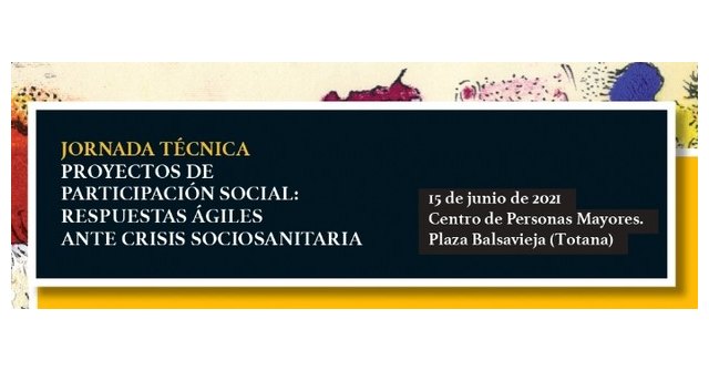 Se celebra mañana la Jornada Técnica “Proyectos de Participación Social: Respuestas ágiles ante la crisis sociosanitaria”, en el Centro de Personas Mayores