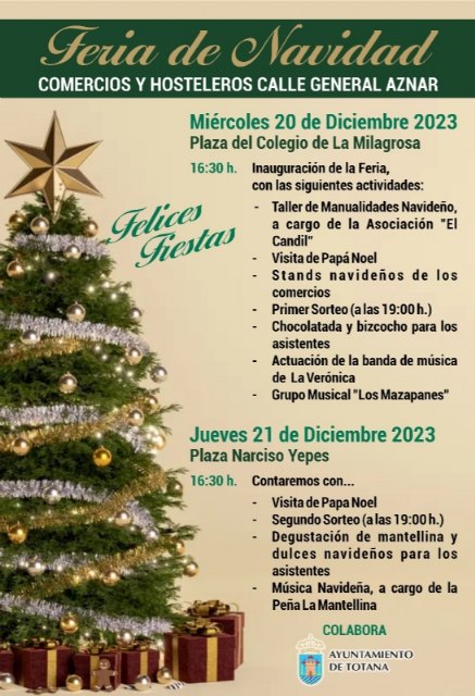 Los comercios y hosteleros de la calle General Aznar celebran la Feria de Navidad los días 20 y 21 de diciembre