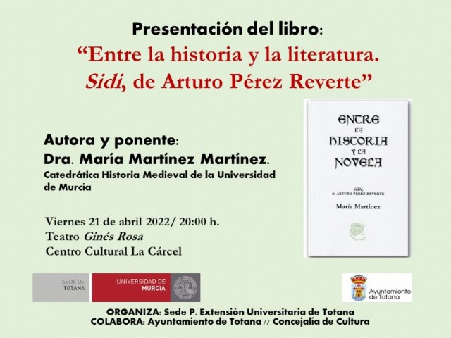 'Entre la historia y la literatura. Sidi de Arturo Pérez Reverte'