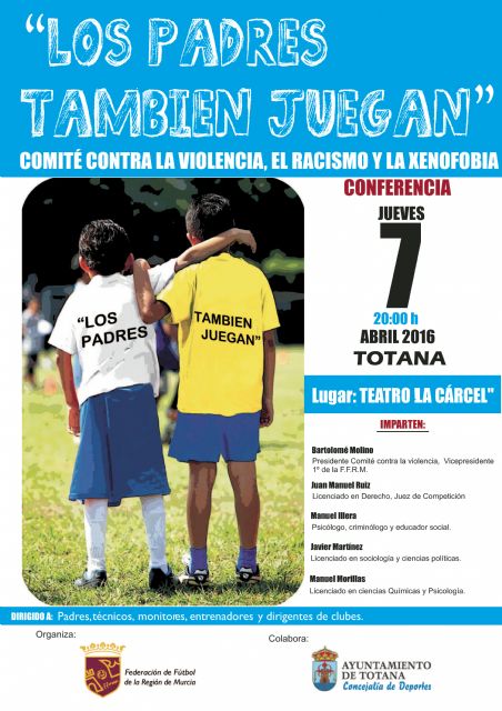La Federación de Fútbol de la Región de Murcia y la Concejalía de Deportes organizan la charla 'Los padres también juegan'