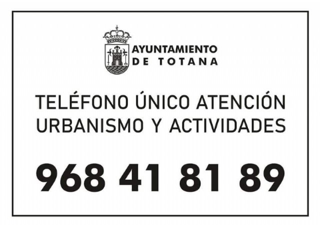 La Concejalía de Urbanismo y Actividades fija el teléfono único de atención 968 41 81 89 a partir del próximo lunes