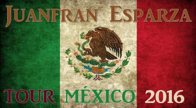 Juanfran Esparza de gira en México