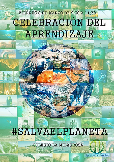 El Colegio La Milagrosa realizará la jornada 'Celebración del Aprendizaje' bajo el lema #SalvaElPlaneta