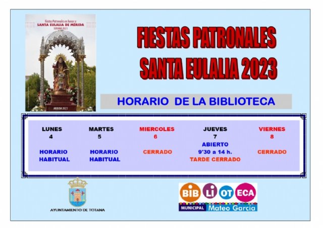 Se modifica el horario de la Biblioteca Municipal 'Mateo García' y de la Sala de Estudio con motivo de las fiestas patronales de Santa Eulalia 2023
