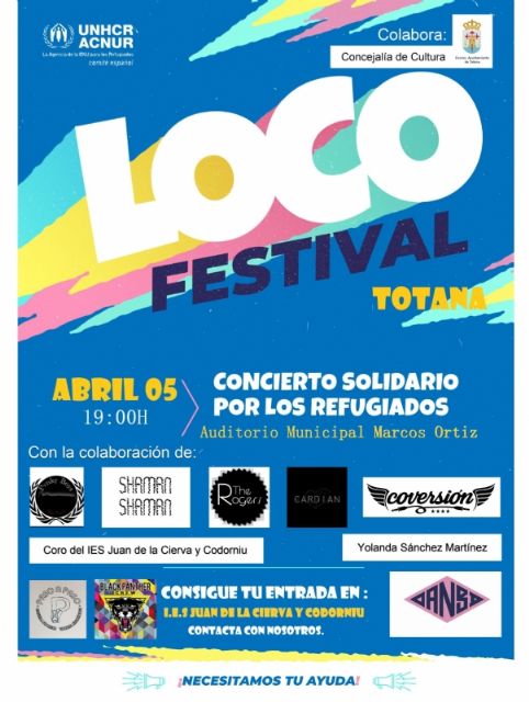 El concierto solidario por los refugiados 'Loco Festival Totana', organizado por el IES Juan de la Cierva, se celebrará el 5 de abril en el auditorio municipal 'Marcos Ortiz' (19:00 horas)