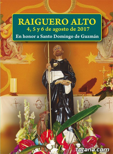 Las fiestas de El Raiguero Alto se celebrarán el próximo fin de semana, del 4 al 6 de agosto, en honor a Santo Domingo de Guzmán