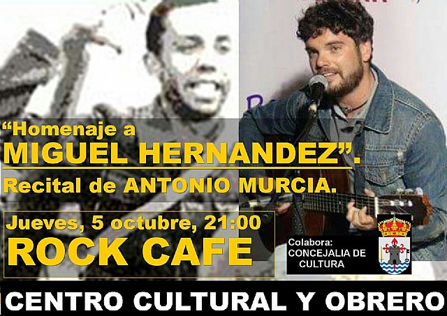 El Centro Cultural y Obrero organiza un concierto-homenaje a Miguel Hernández con motivo del aniversario de su nacimiento