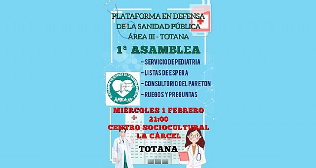 La Plataforma en Defensa de la Sanidad Pública del Área III celebrará una asamblea en Totana